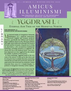 Amicus Illuminismi, the Semiannual Bulletin of the Department of History, Heritage, and Education. Article Title: Yggdrasil: Eternal Ash Tree of the Medieval North